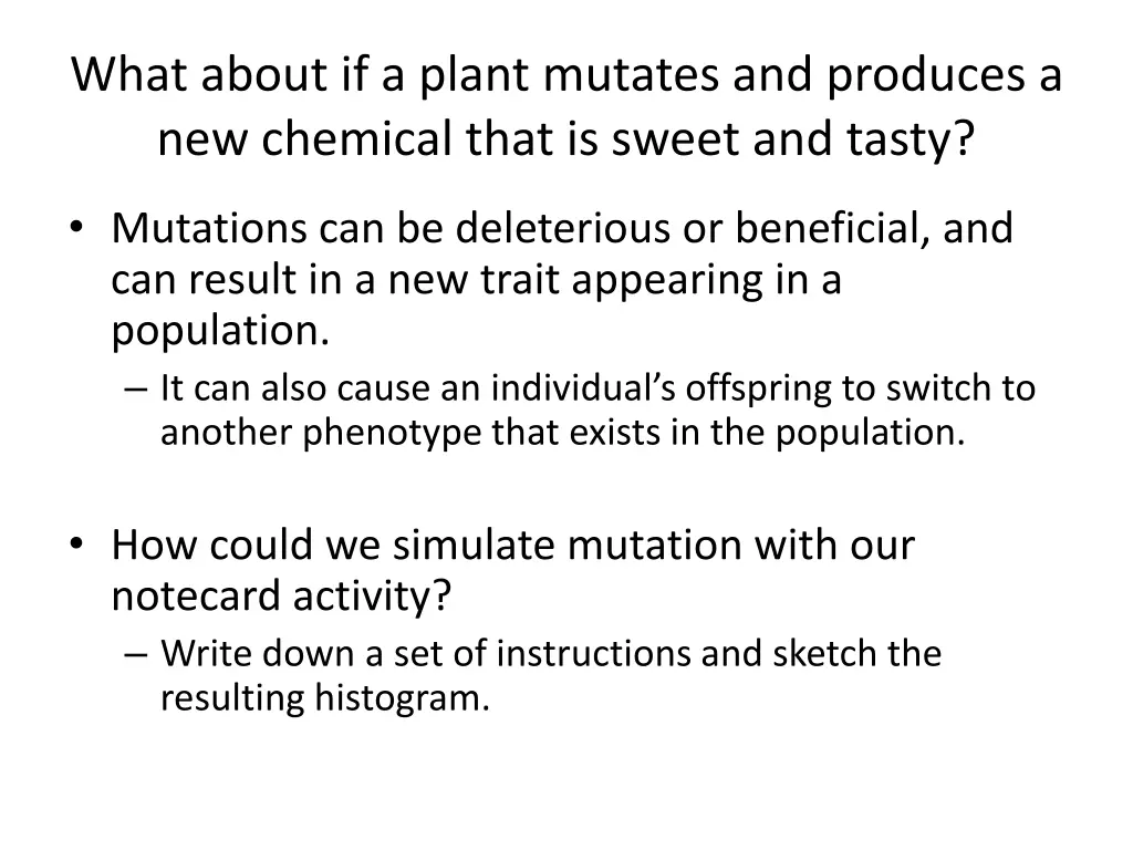 what about if a plant mutates and produces