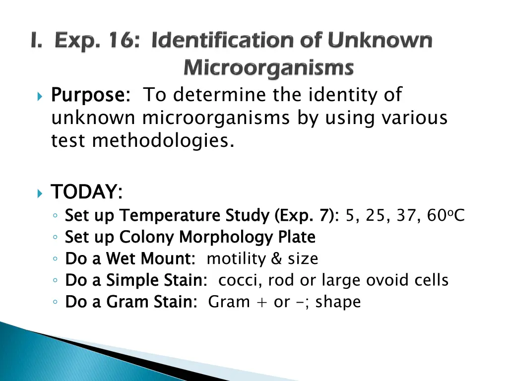 purpose unknown microorganisms by using various