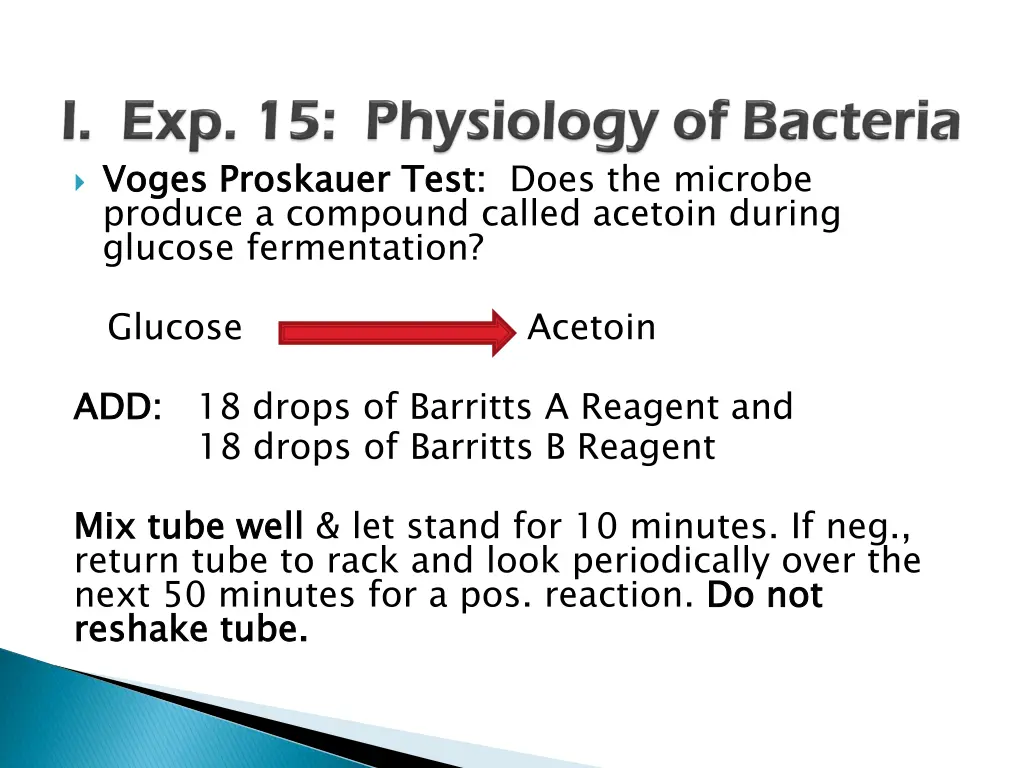 voges produce a compound called acetoin during