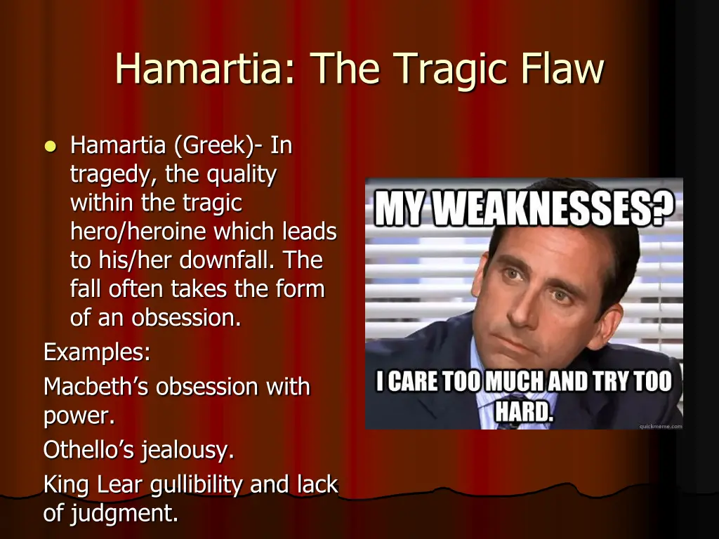 hamartia the tragic flaw