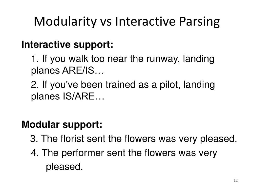 modularity vs interactive parsing