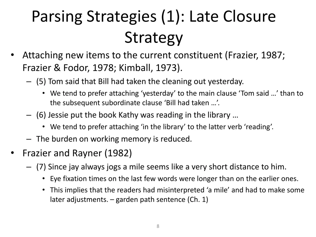 parsing strategies 1 late closure strategy