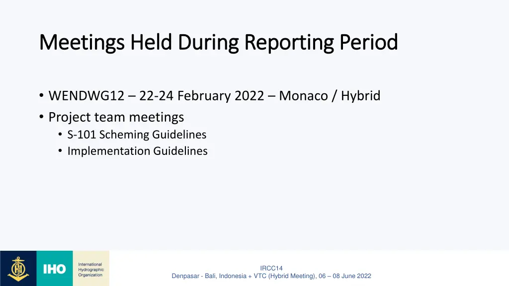 meetings held during reporting period meetings