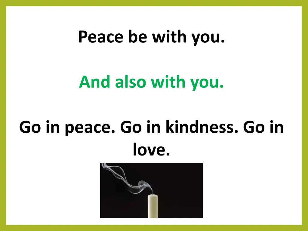 peace be with you