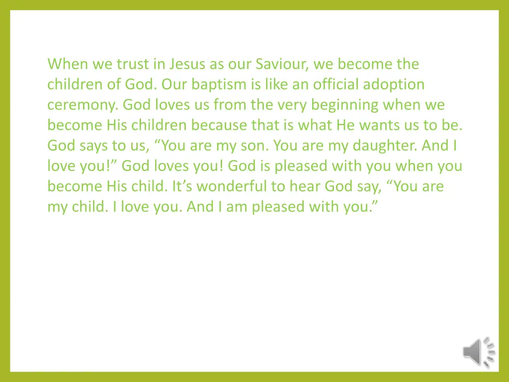 when we trust in jesus as our saviour we become