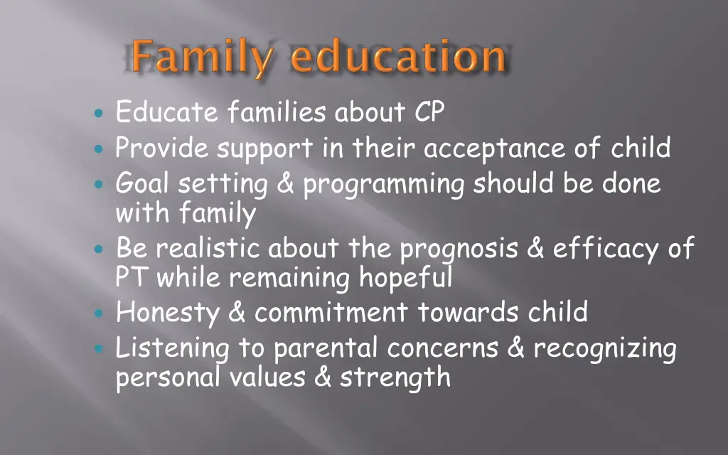 educate families about cp provide support