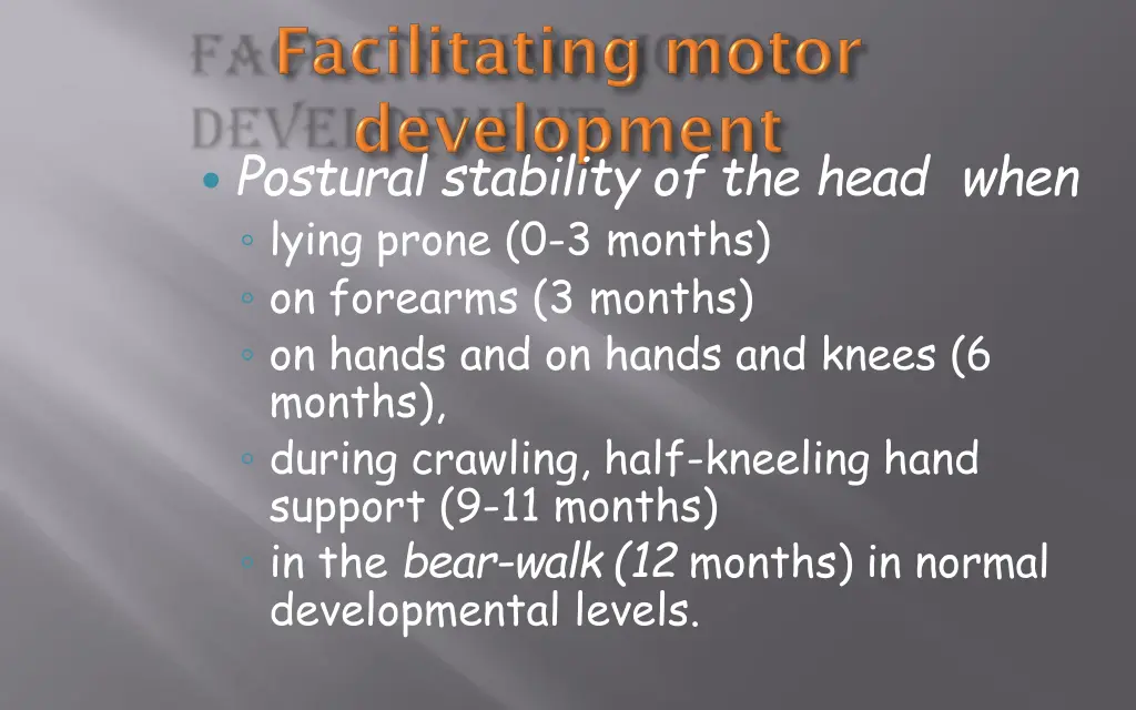 postural stability of the head when lying prone