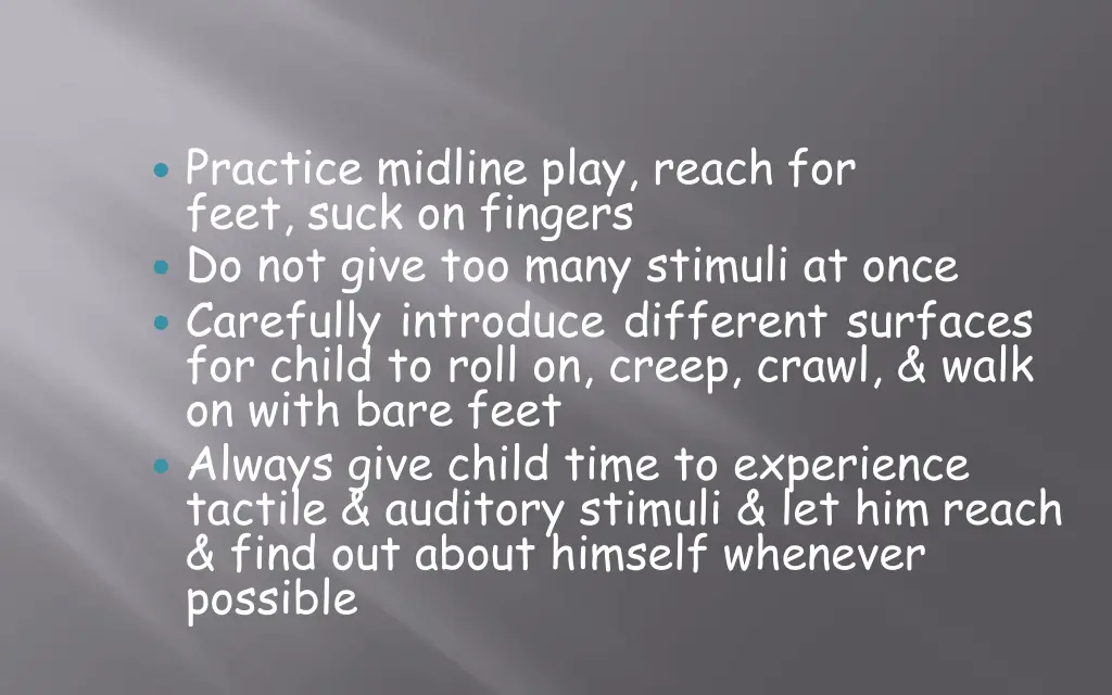 practice midline play reach for feet suck