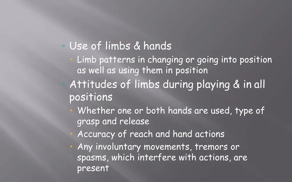 use of limbs hands limb patterns in changing