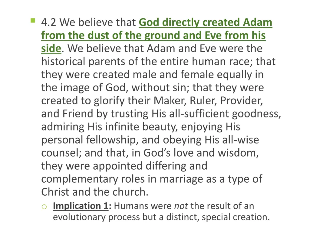 4 2 we believe that god directly created adam 1