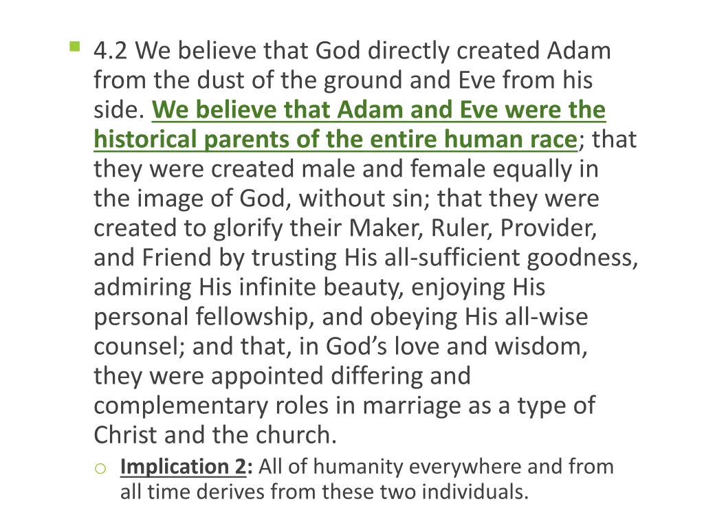 4 2 we believe that god directly created adam 2