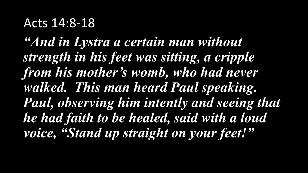 acts 14 8 18 and in lystra a certain man without