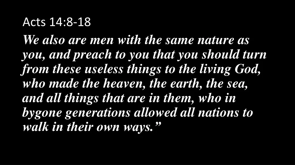 acts 14 8 18 we also are men with the same nature