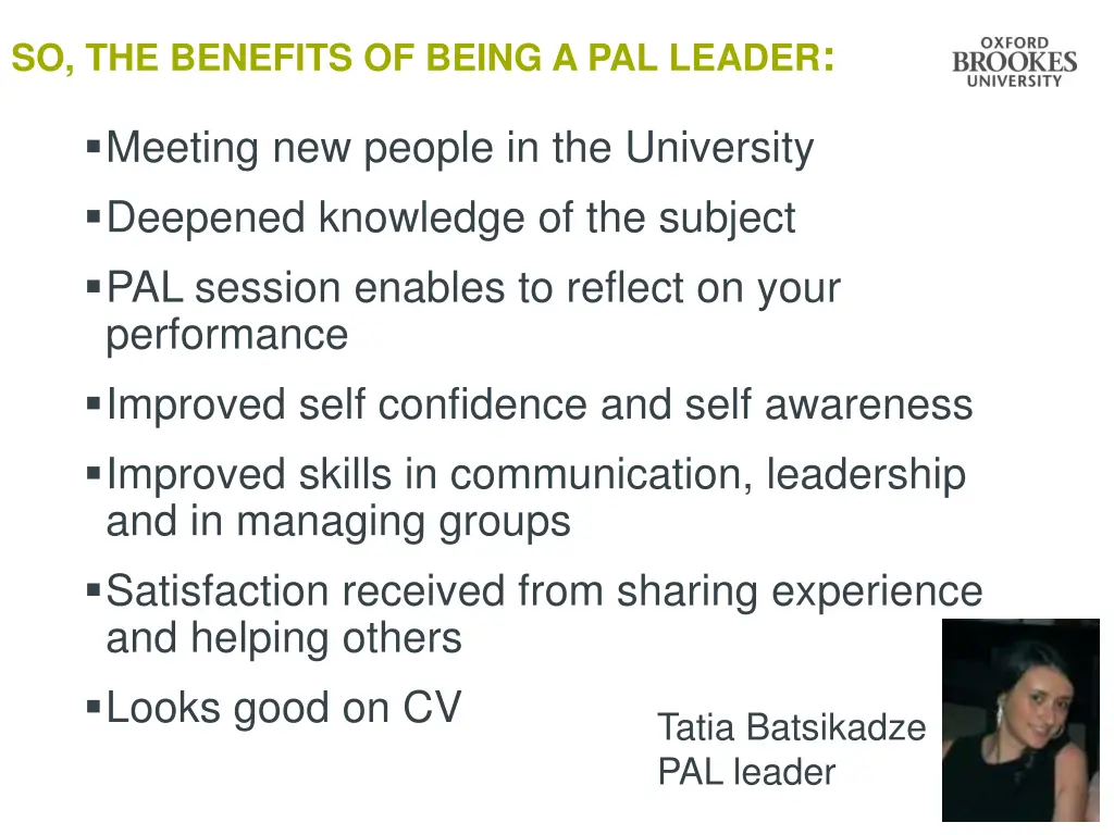 so the benefits of being a pal leader