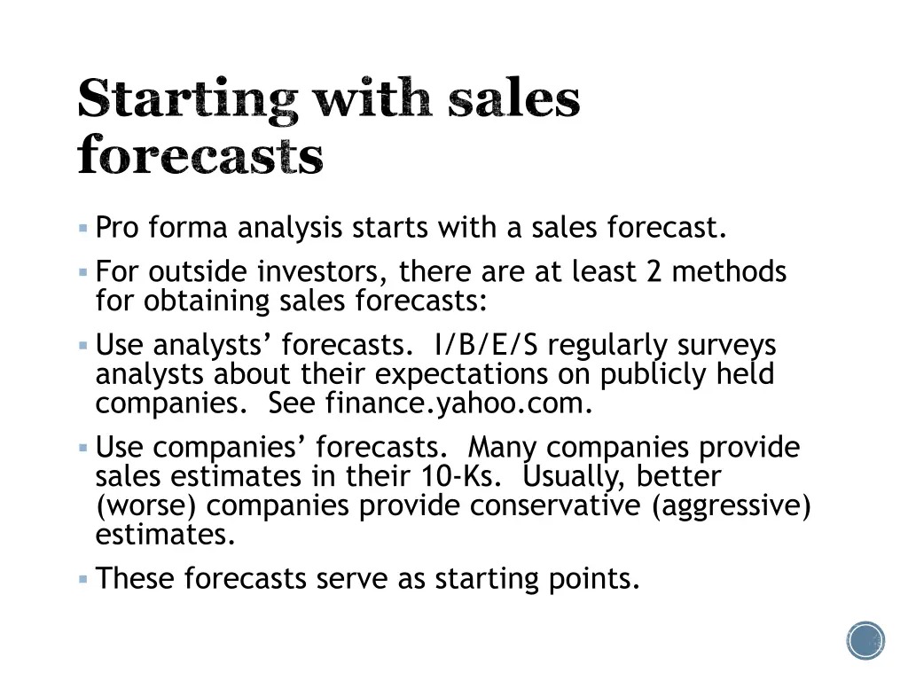 starting with sales forecasts