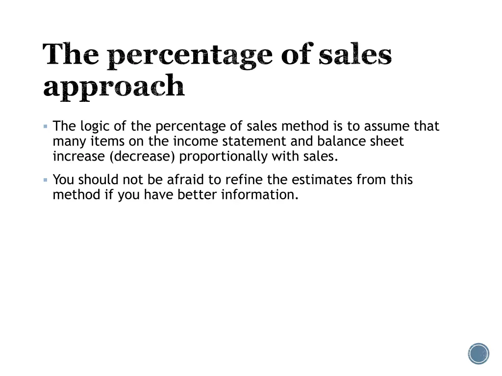 the percentage of sales approach