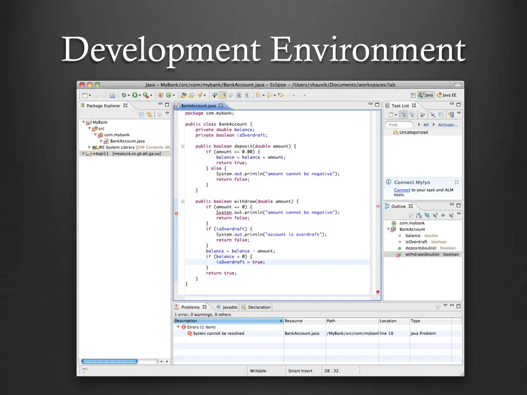 development environment