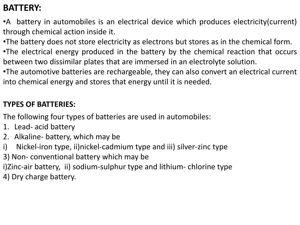 battery a battery in automobiles is an electrical