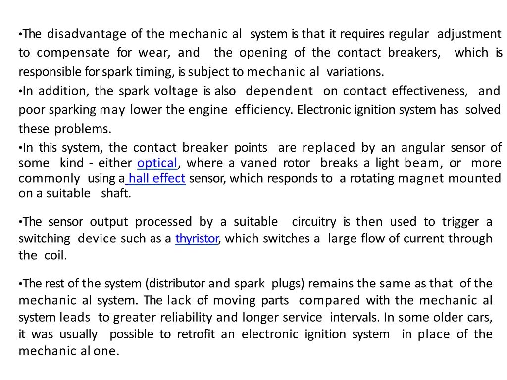 the disadvantage of the mechanic al system