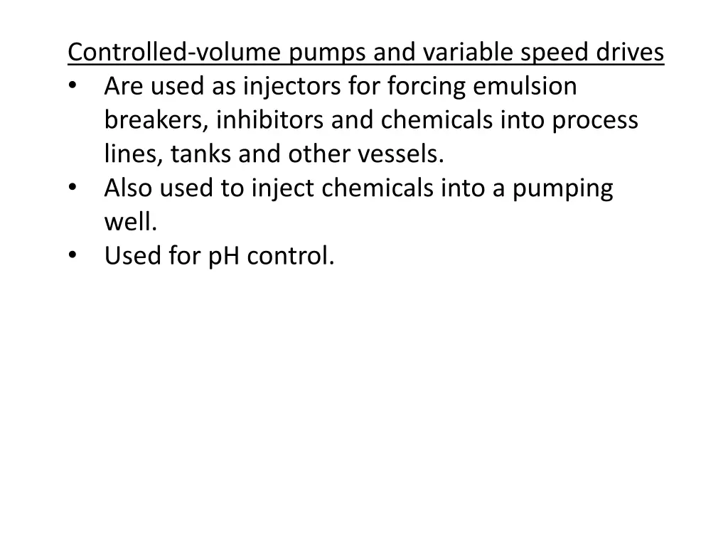 controlled volume pumps and variable speed drives 1