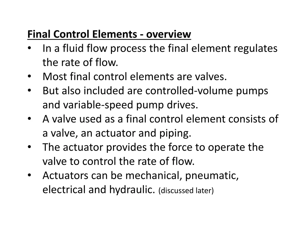 final control elements overview in a fluid flow