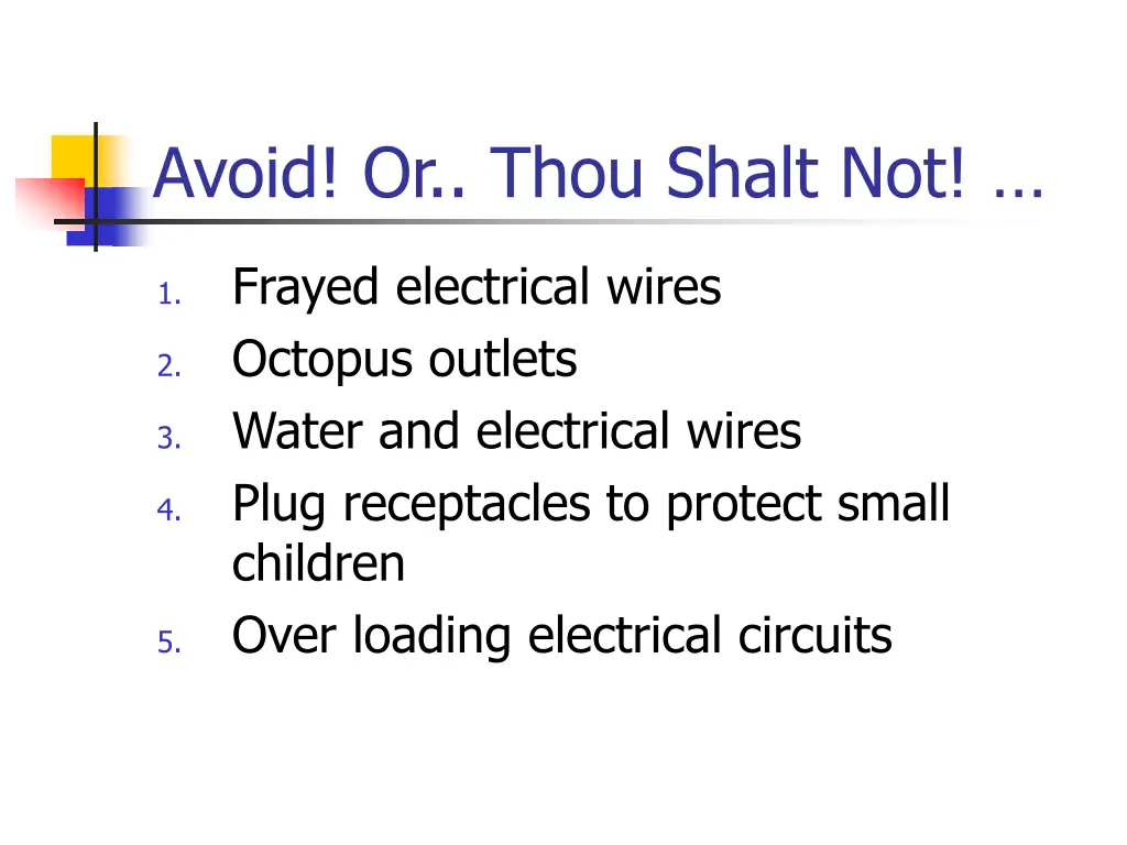 avoid or thou shalt not