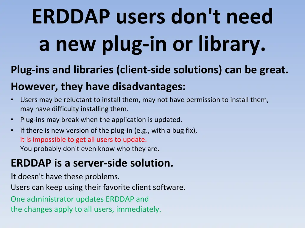 erddap users don t need a new plug in or library