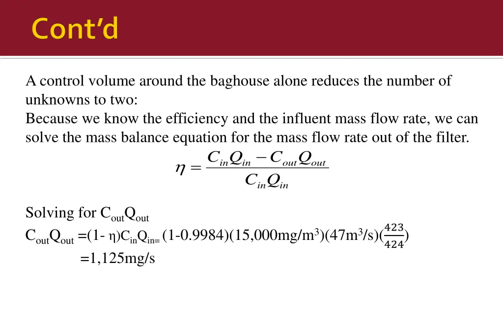 a control volume around the baghouse alone