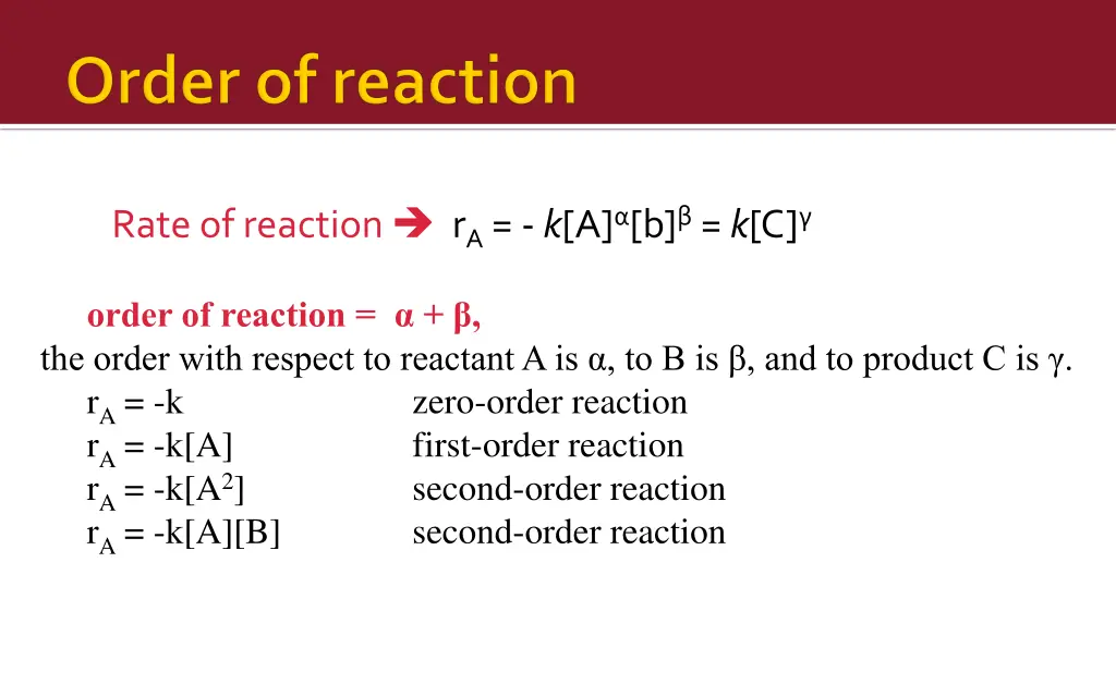 rate of reaction r a k a b k c