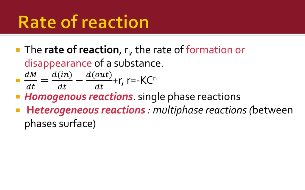 the rate of reaction r i the rate of formation