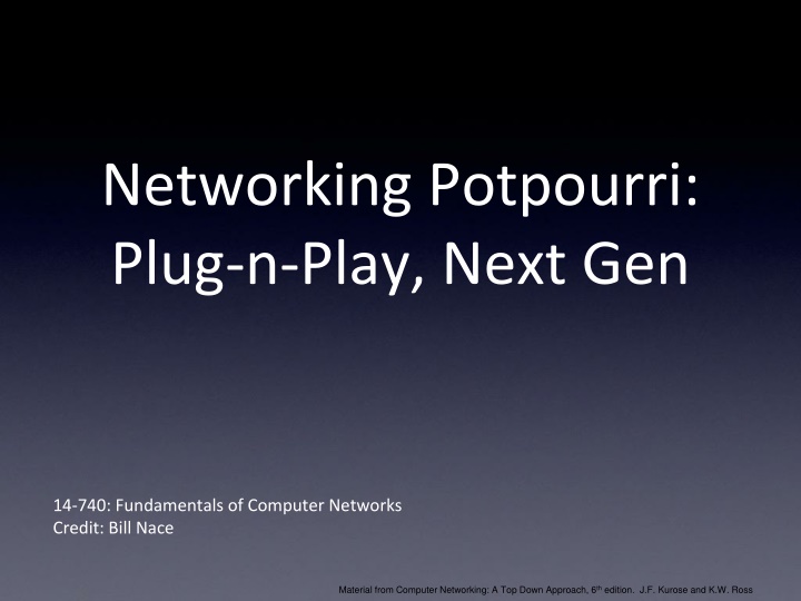 networking potpourri plug n play next gen