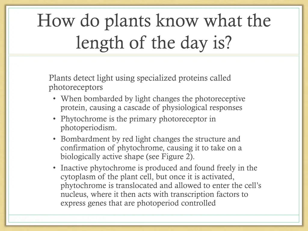 how do plants know what the length of the day is