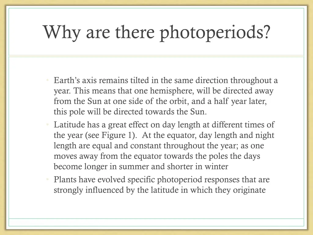 why are there photoperiods