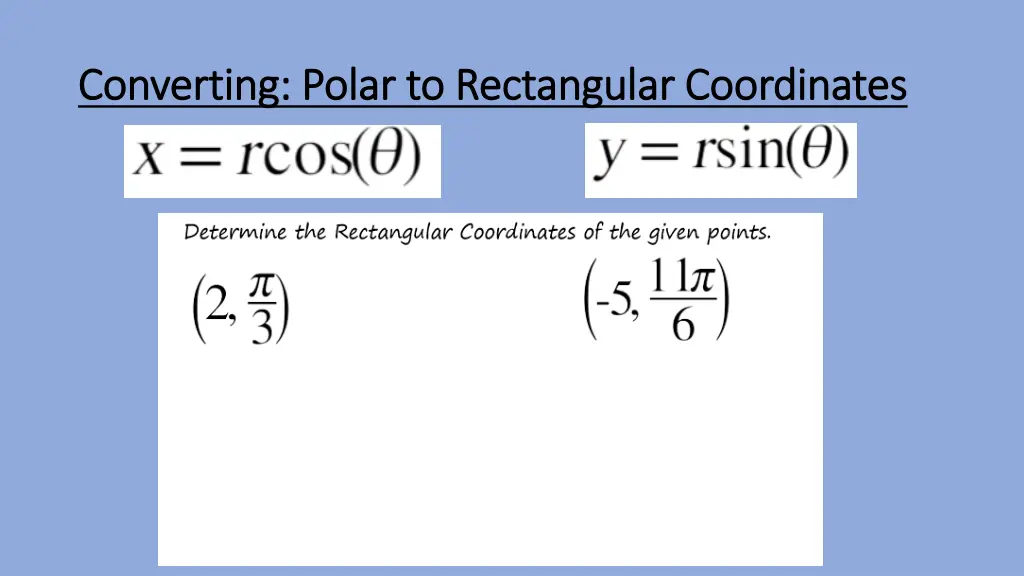 converting polar to rectangular coordinates