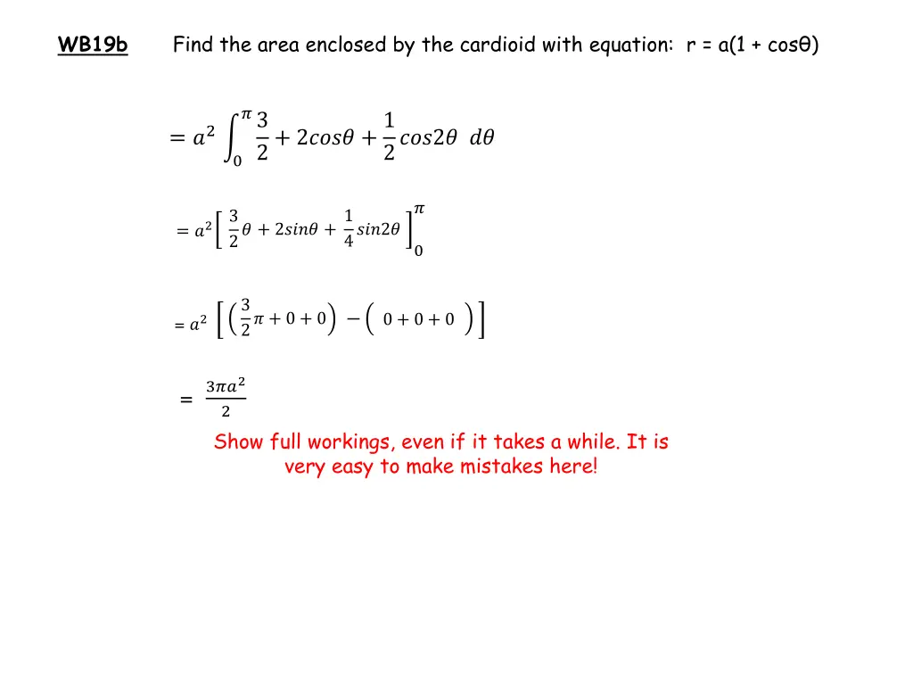 wb19b find the area enclosed by the cardioid with