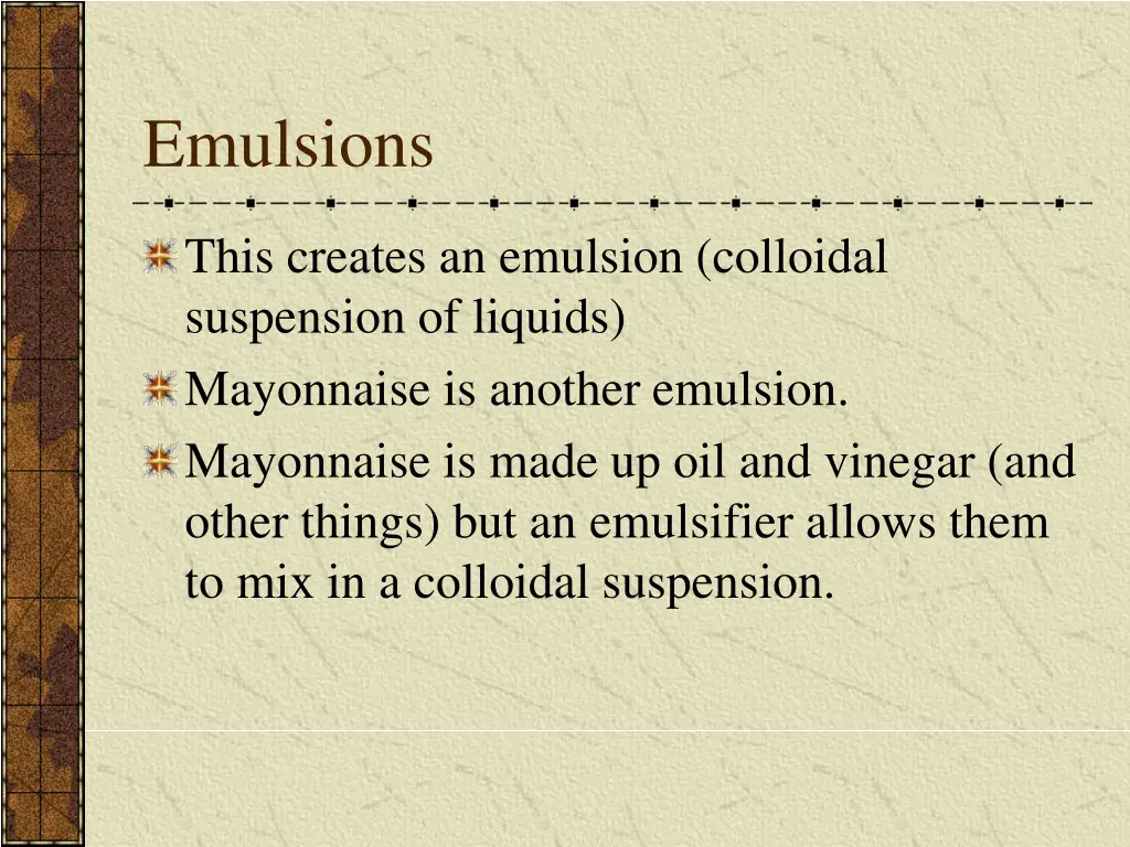 emulsions