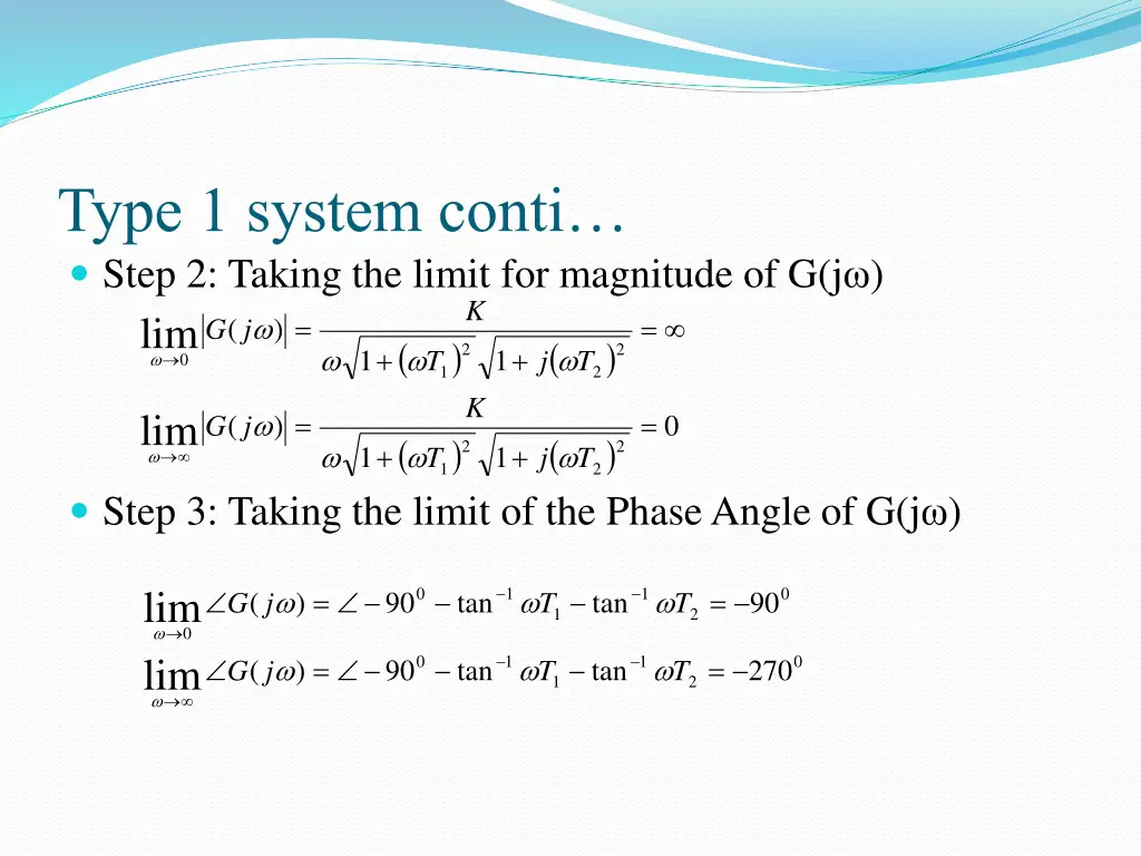 type 1 system conti step 2 taking the limit