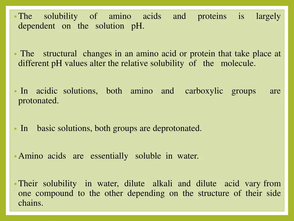 the solubility of amino acids and proteins