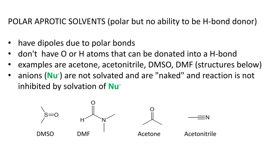 polar aprotic solvents polar but no ability