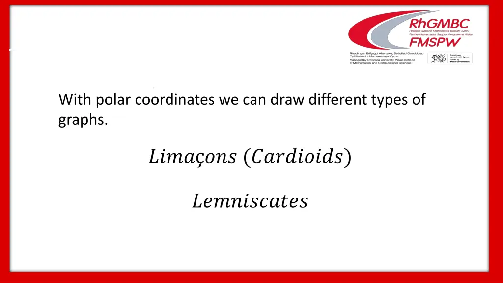 with polar coordinates we can draw different