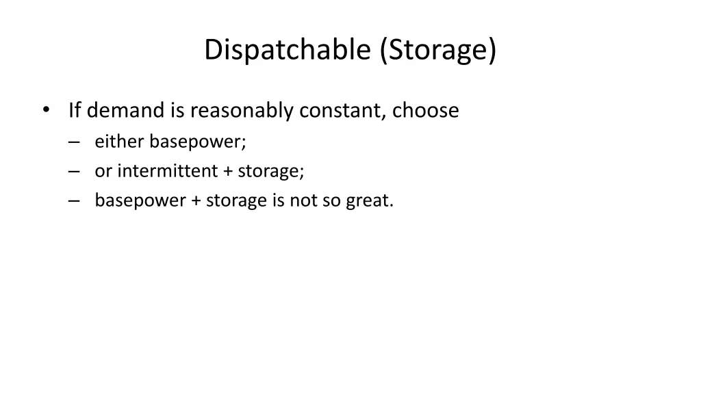 dispatchable storage