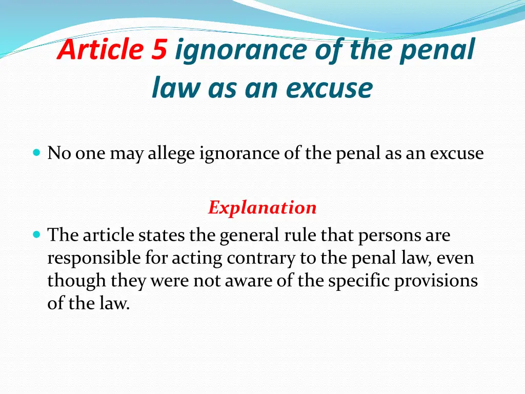 article 5 ignorance of the penal law as an excuse