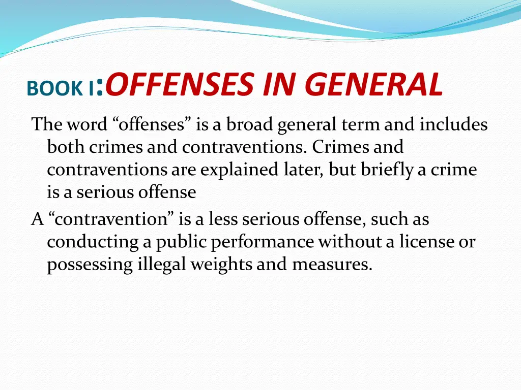 book i offenses in general