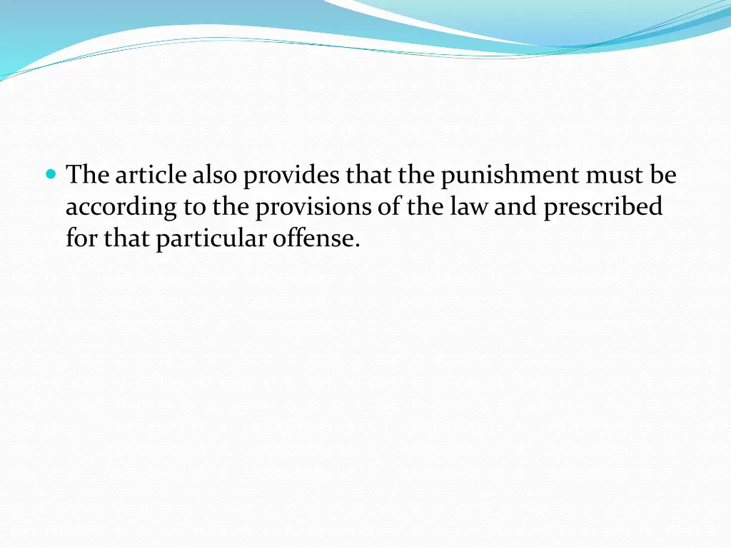 the article also provides that the punishment