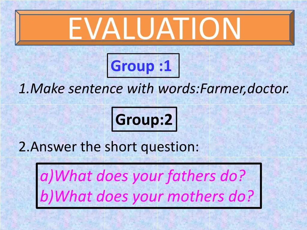 evaluation