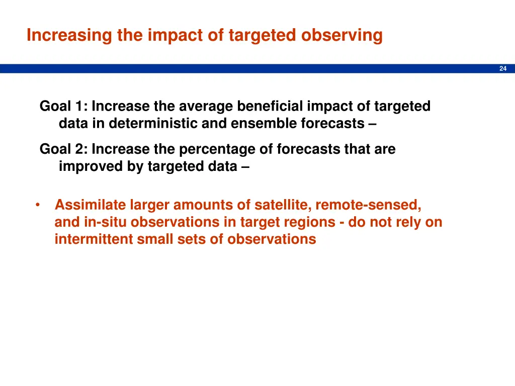 increasing the impact of targeted observing