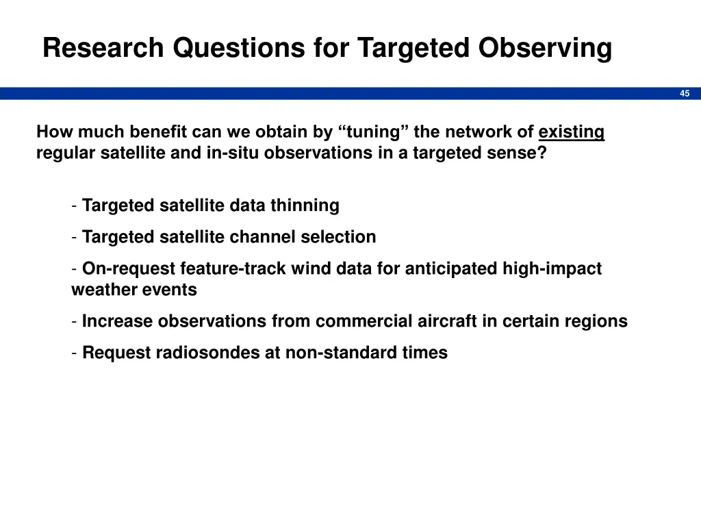 research questions for targeted observing