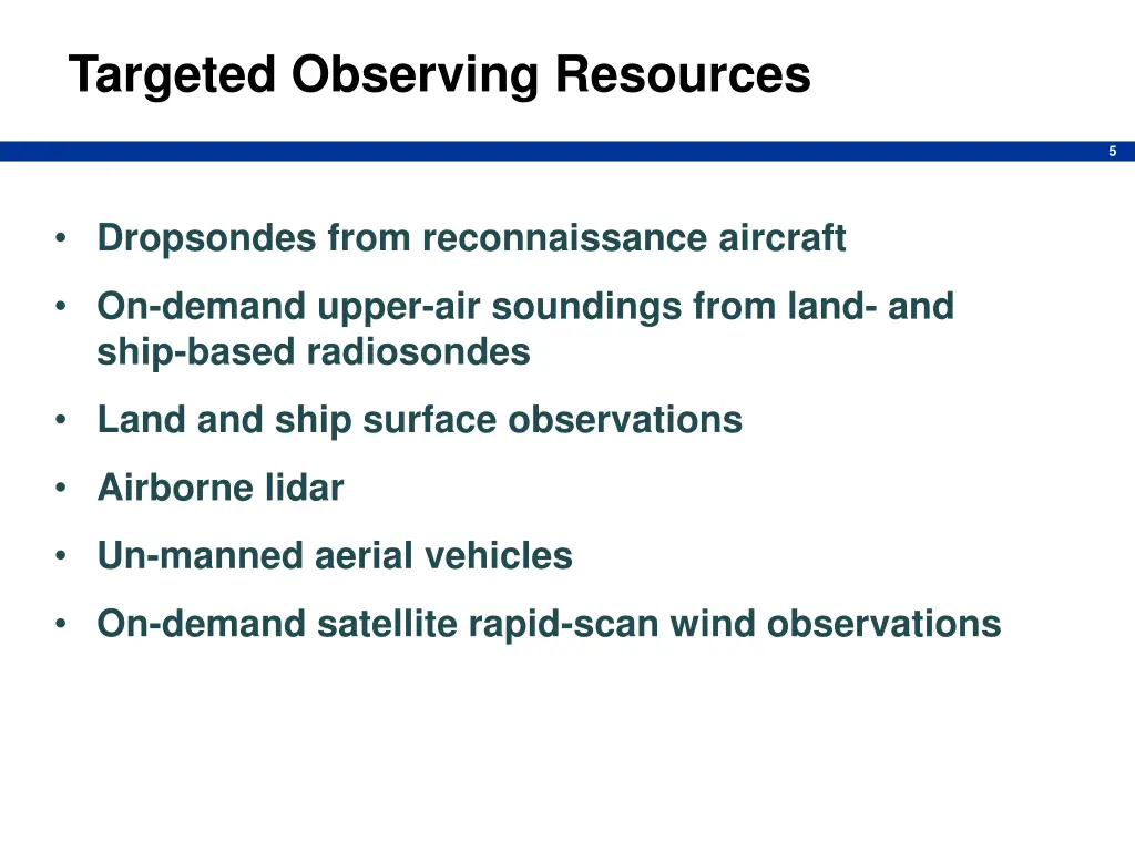 targeted observing resources