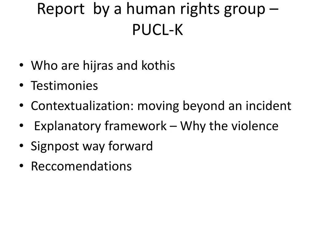 report by a human rights group pucl k