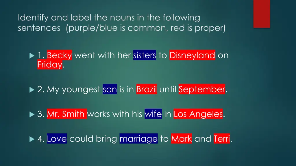 identify and label the nouns in the following 1